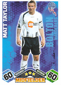 Matthew Taylor Bolton Wanderers 2009/10 Topps Match Attax #86